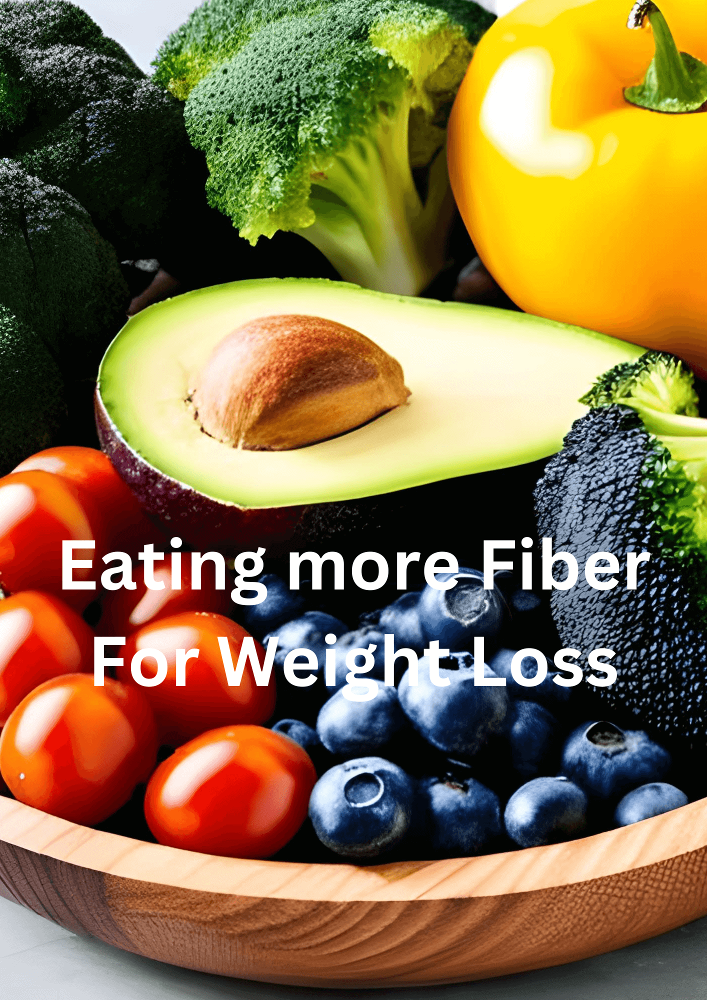 Benefits of eating more fiber for weight loss